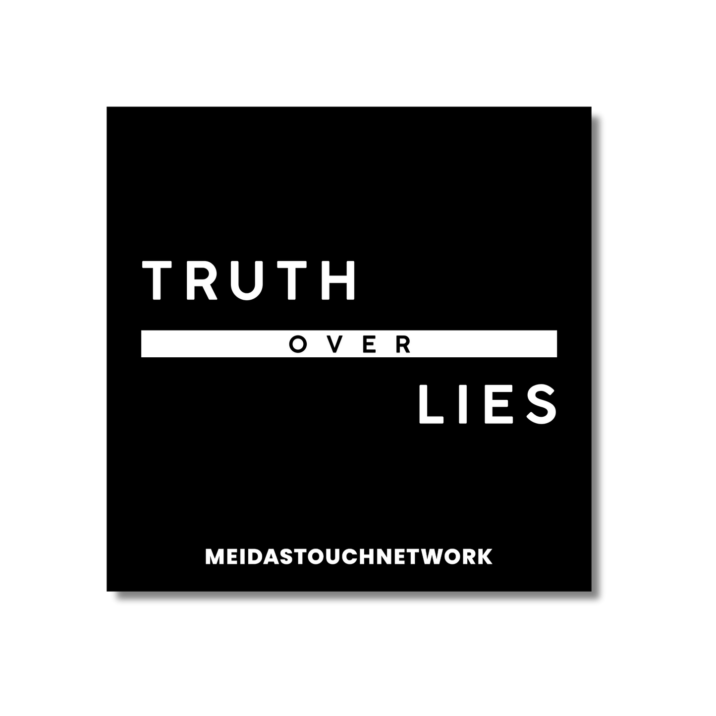 Truth Over Lies Sticker