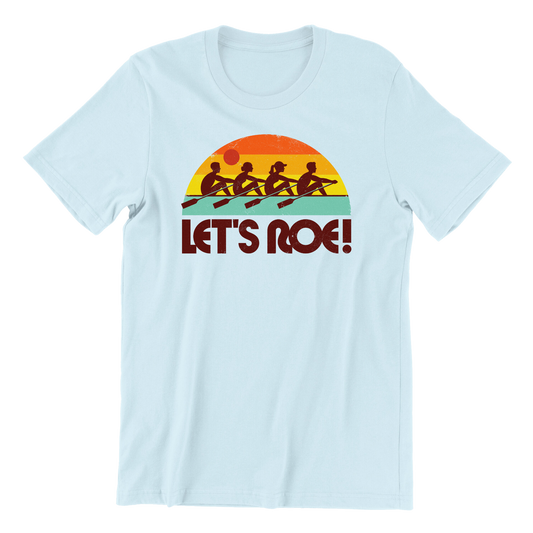 Let's Roe Sunrise Tee
