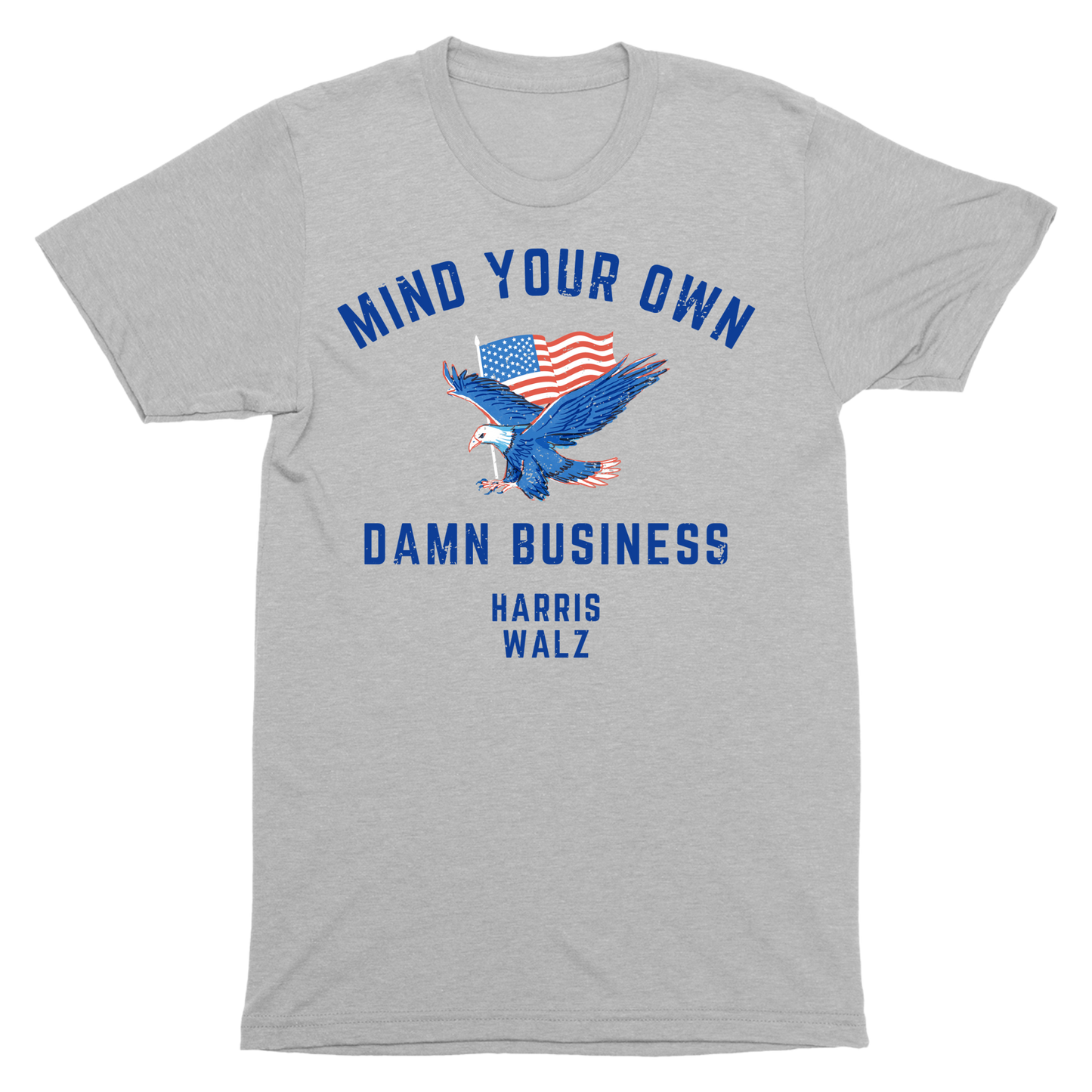 Mind Your Own Damn Business Tee