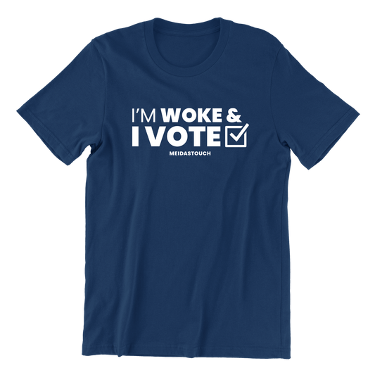 I'm Woke and I Vote Tee