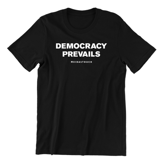 Democracy Prevails Tee