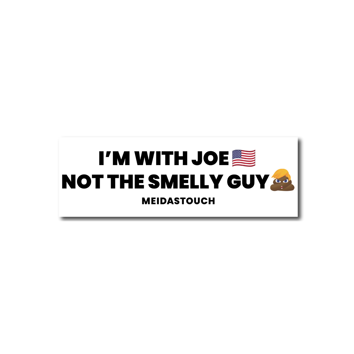 I'm with Joe Not the Smelly Guy Sticker
