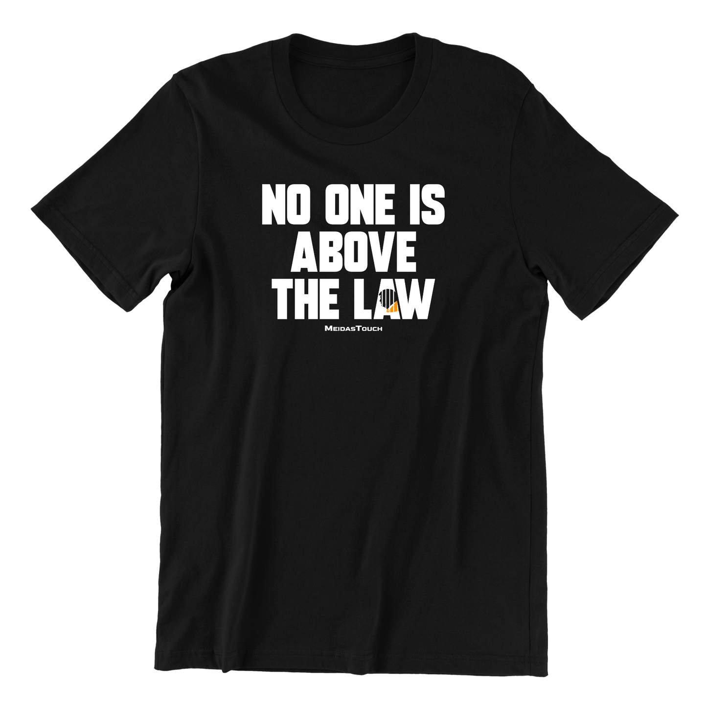 No One is Above the Law Tee – MeidasTouch