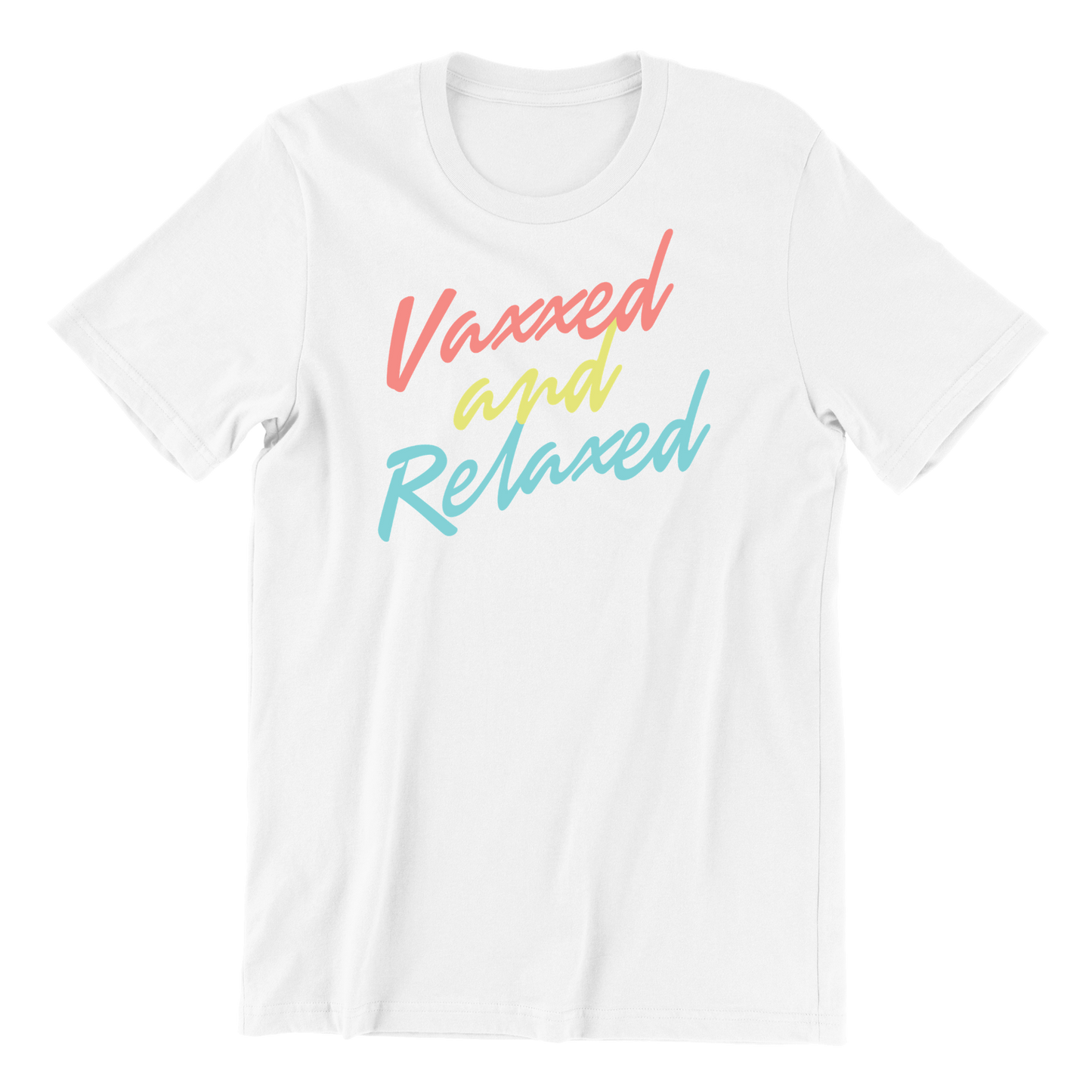 Vaxxed & Relaxed Tee