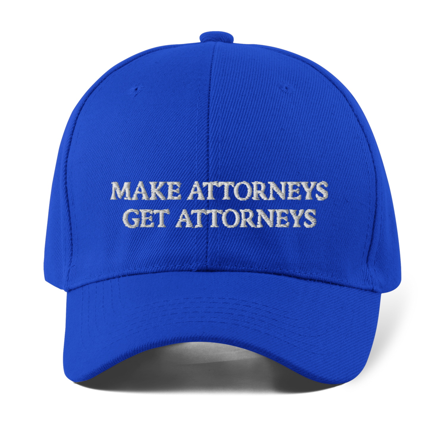 Make Attorneys Get Attorneys Hat